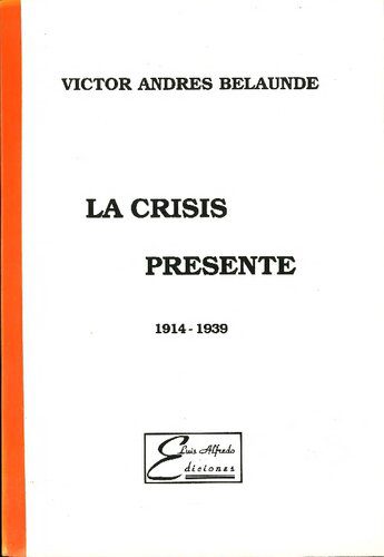 خرید و دانلود نسخه کامل کتاب La crisis presente (1914-1939)_68e767ccbe3e6.jpeg خرید و دانلود نسخه کامل کتاب La crisis presente (1914-1939)