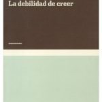 خرید و دانلود نسخه کامل کتاب La debilidad de creer