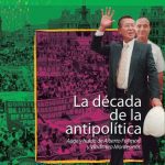 خرید و دانلود نسخه کامل کتاب La década de la antipolítica: auge y huida de Alberto Fujimori y Vladimiro Montesinos