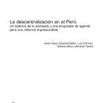 خرید و دانلود نسخه کامل کتاب La descentralización en el Perú. Un balance de lo avanzado y una propuesta de agenda para una reforma imprescindible