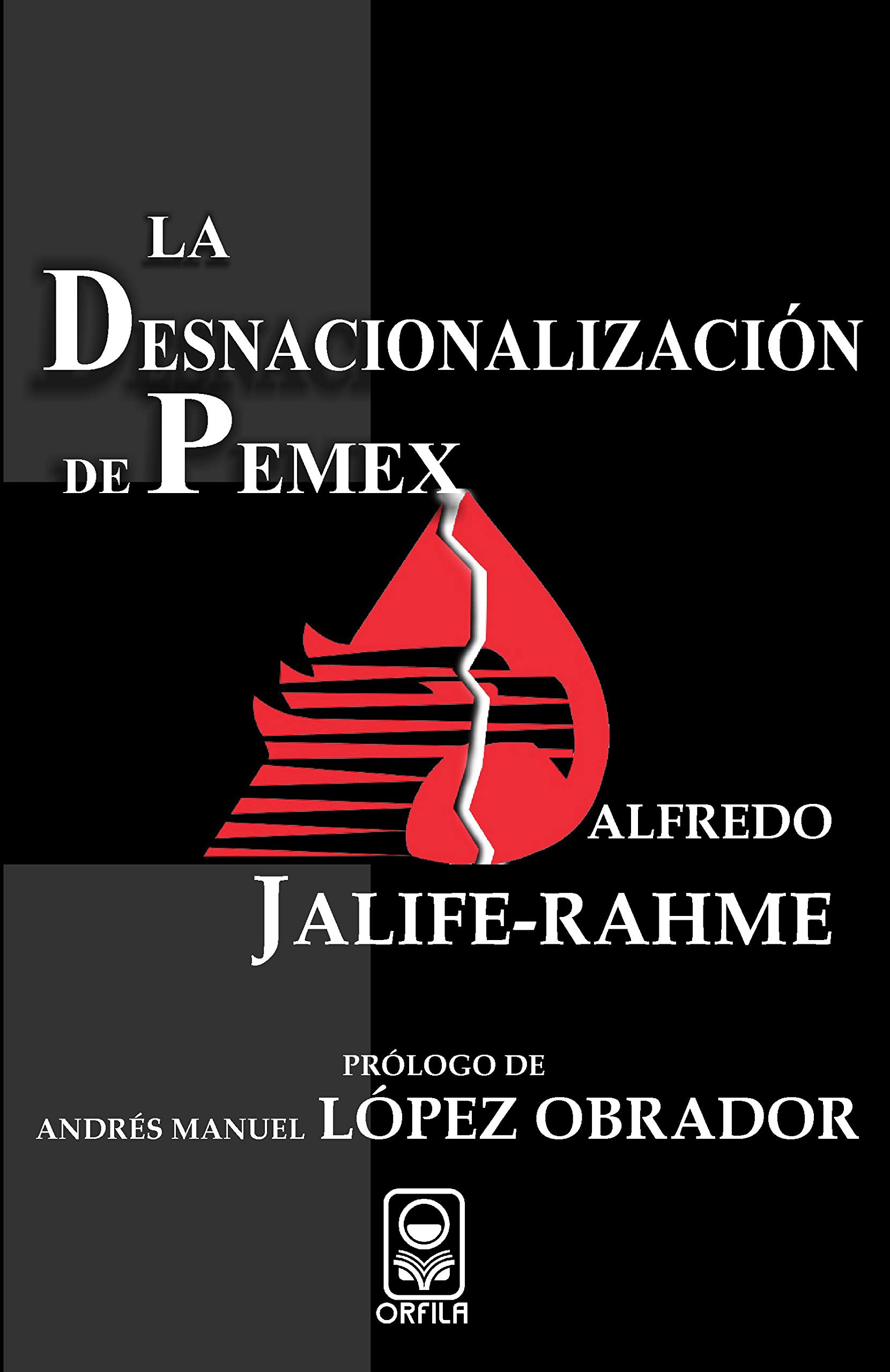 خرید و دانلود نسخه کامل کتاب La Desnacionalización de Pemex_68f68c9669383.jpeg خرید و دانلود نسخه کامل کتاب La Desnacionalización de Pemex