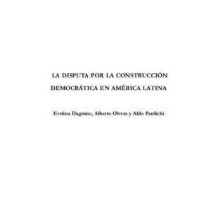 خرید و دانلود نسخه کامل کتاب La disputa por la construcción democrática en América Latina