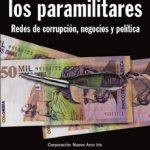 خرید و دانلود نسخه کامل کتاب La economía de los paramilitares: Redes de corrupción, negocios y política