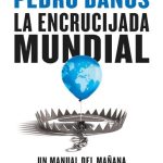 خرید و دانلود نسخه کامل کتاب La encrucijada mundial