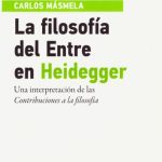 خرید و دانلود نسخه کامل کتاب La filosofía del Entre en Heidegger. Una interpretación de las Contribuciones a la filosofía