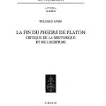 خرید و دانلود نسخه کامل کتاب La fin du Phedre de Platon: Critique de la rhetorique et de l’ecriture