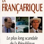 خرید و دانلود نسخه کامل کتاب La Françafrique: Le plus long scandale de la République