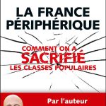 خرید و دانلود نسخه کامل کتاب La France périphérique : comment on a sacrifié les classes populaires
