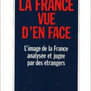 خرید و دانلود نسخه کامل کتاب La France vue d’en face