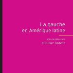 خرید و دانلود نسخه کامل کتاب La gauche en Amérique latine, 1998-2012