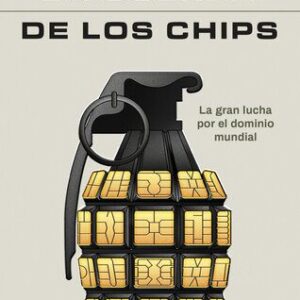 خرید و دانلود نسخه کامل کتاب La guerra de los chips