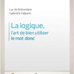 خرید و دانلود نسخه کامل کتاب La logique, l’art de bien utiliser le mot donc