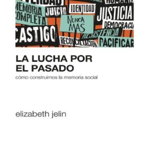 خرید و دانلود نسخه کامل کتاب La lucha por el pasado
