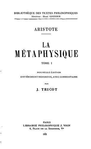 خرید و دانلود نسخه کامل کتاب La Metaphysique, tome I, Livres I-VII, Nouvelle édition entièrement refondue, avec commentaire_68fad1680287e.jpeg خرید و دانلود نسخه کامل کتاب La Metaphysique, tome I, Livres I-VII, Nouvelle édition entièrement refondue, avec commentaire