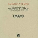 خرید و دانلود نسخه کامل کتاب La Pareja y el Mito: Estudios sobre las concepciones de la persona y de la pareja en los Andes