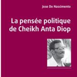 خرید و دانلود نسخه کامل کتاب La pensée politique de Cheikh Anta Diop