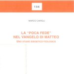 خرید و دانلود نسخه کامل کتاب La poca fede nel Vangelo di Matteo: Uno studio esegetico-teologico