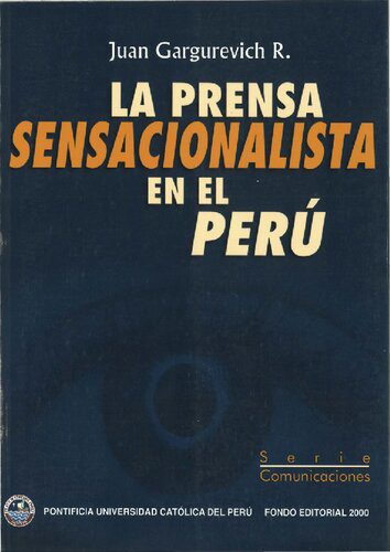 خرید و دانلود نسخه کامل کتاب La prensa sensacionalista en el Perú_68e532ac1c6be.jpeg خرید و دانلود نسخه کامل کتاب La prensa sensacionalista en el Perú