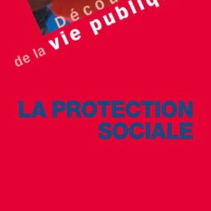 خرید و دانلود نسخه کامل کتاب La protection sociale