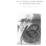 خرید و دانلود نسخه کامل کتاب La racionalidad dialógica de la novela como modelo de interculturalidad