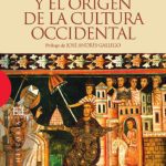 خرید و دانلود نسخه کامل کتاب La religión y el origen de la cultura occidental / Religion and the origin of Western culture (Spanish Edition)