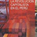 خرید و دانلود نسخه کامل کتاب La revolución capitalista en el Perú