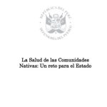 خرید و دانلود نسخه کامل کتاب La salud de las comunidades nativas: Un reto para el Estado (Perú)
