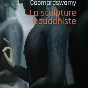 خرید و دانلود نسخه کامل کتاب La sculpture bouddhiste
