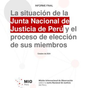 خرید و دانلود نسخه کامل کتاب La situación de la Junta Nacional de Justicia de Perú y el proceso de elección de sus miembros