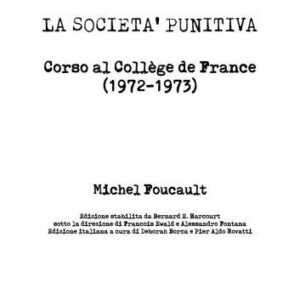 خرید و دانلود نسخه کامل کتاب La società punitiva (Corso al Collège de France, 1972-1973)