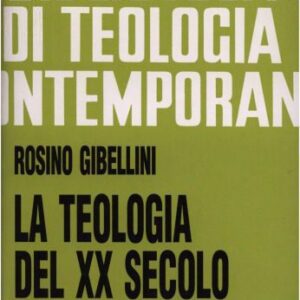 خرید و دانلود نسخه کامل کتاب La teologia del XX secolo-Il passo del Duemila in teologia