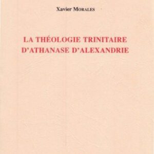 خرید و دانلود نسخه کامل کتاب La théologie trinitaire d’Athanase d’Alexandrie