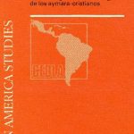 خرید و دانلود نسخه کامل کتاب La tierra no da así no más. Los ritos agrícolas en la religión de los aimara-cristianos de los Andes