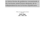 خرید و دانلود نسخه کامل کتاب La única forma de gobierno conveniente a las naciones americanas después de la independencia era la forma republicana