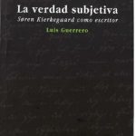 خرید و دانلود نسخه کامل کتاب La verdad subjetiva. Søren Kierkegaard como escritor