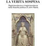 خرید و دانلود نسخه کامل کتاب La verità sospesa. Ragionevolezza e irragionevolezza nella filosofia politica di John Rawls