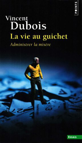 خرید و دانلود نسخه کامل کتاب La vie au guichet : Administrer la misère_68f93a2f0f5f6.jpeg خرید و دانلود نسخه کامل کتاب La vie au guichet : Administrer la misère