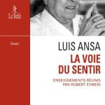 خرید و دانلود نسخه کامل کتاب La Voie du sentir : Transcription de l’enseignement oral de Luis Ansa