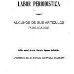 خرید و دانلود نسخه کامل کتاب Labor periodistica: algunos de sus articulos publicados. Critica social, de arte, literaria. Apuntos de Estética