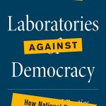 خرید و دانلود نسخه کامل کتاب Laboratories against Democracy: How National Parties Transformed State Politics