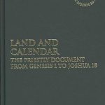 خرید و دانلود نسخه کامل کتاب Land and Calendar: The Priestly Document from Genesis 1 to Joshua 18