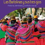 خرید و دانلود نسخه کامل کتاب Las bartolinas y sus tres ojos. Historia, identidad y conflicto social