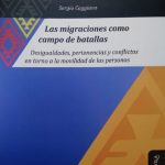 خرید و دانلود نسخه کامل کتاب Las migraciones como campo de batallas. Desigualdades, pertenencias y conflictos en torno a la movilidad de las personas