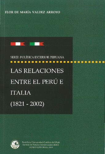 خرید و دانلود نسخه کامل کتاب Las relaciones entre el Perú e Italia (1821-2002)_68f68c468823f.jpeg خرید و دانلود نسخه کامل کتاب Las relaciones entre el Perú e Italia (1821-2002)