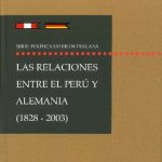 خرید و دانلود نسخه کامل کتاب Las relaciones entre el Perú y Alemania, 1828-2003