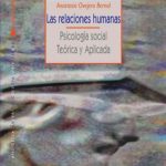 خرید و دانلود نسخه کامل کتاب Las relaciones humanas. Psicologia social teorica y aplicada