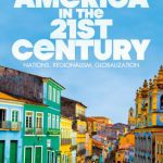 خرید و دانلود نسخه کامل کتاب Latin America in the 21st Century: Nations, Regionalism, Globalization