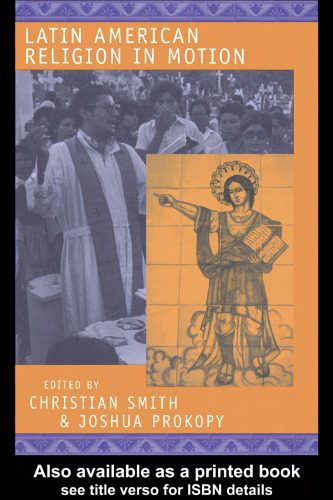 خرید و دانلود نسخه کامل کتاب Latin American Religion in Motion_68df39caeaa08.jpeg خرید و دانلود نسخه کامل کتاب Latin American Religion in Motion