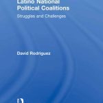 خرید و دانلود نسخه کامل کتاب Latino National Political Coalitions: Struggles and Challenges