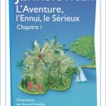 خرید و دانلود نسخه کامل کتاب L’Aventure, l’Ennui, le Sérieux (Chapitre I) – Prépas scientifiques 2017-2018